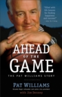 Ahead of the Game, Rev. and Updated Ed. : The Pat Williams Story - Book