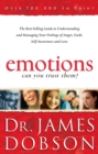 Emotions: Can You Trust Them? - The Best-Selling Guide to Understanding and Managing Your Feelings of Anger, Guilt, Self-Awareness and Love - Book