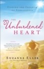 The Unburdened Heart - Finding the Freedom of Forgiveness - Book