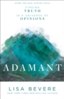 Adamant - Finding Truth in a Universe of Opinions - Book