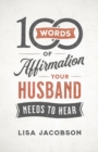 100 Words of Affirmation Your Husband Needs to Hear - Book