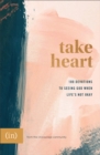 Take Heart - 100 Devotions to Seeing God When Life`s Not Okay - Book