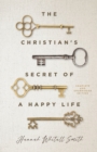 The Christian`s Secret of a Happy Life - Book