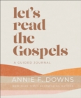 Let's Read the Gospels : A Guided Journal - Book