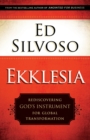 Ekklesia – Rediscovering God`s Instrument for Global Transformation - Book