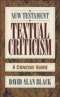 New Testament Textual Criticism – A Concise Guide - Book