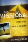 The Road to Missional - Journey to the Center of the Church - Book