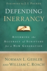 Defending Inerrancy – Affirming the Accuracy of Scripture for a New Generation - Book