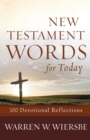 New Testament Words for Today : 100 Devotional Reflections - Book