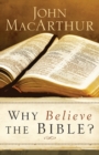 Why Believe the Bible? - Book