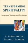 Transforming Spirituality - Integrating Theology and Psychology - Book
