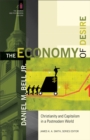 The Economy of Desire - Christianity and Capitalism in a Postmodern World - Book