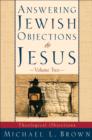Answering Jewish Objections to Jesus - Theological Objections - Book