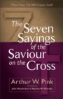The Seven Sayings of the Saviour on the Cross - Book