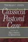 Classical Pastoral Care - Book