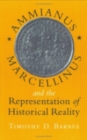 Ammianus Marcellinus and the Representation of Historical Reality - Book