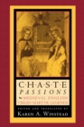 Chaste Passions : Medieval English Virgin Martyr Legends - Book