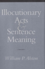 Illocutionary Acts and Sentence Meaning - Book