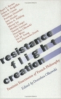 Resistance, Flight, Creation : Feminist Enactments of French Philosophy - Book