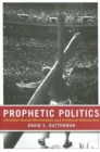 Prophetic Politics : Christian Social Movements and American Democracy - Book