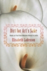 Dirt for Art's Sake : Books on Trial from "Madame Bovary" to "Lolita" - Book