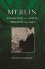 Merlin : Knowledge and Power Through the Ages - Book