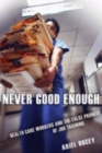 Never Good Enough : Health Care Workers and the False Promise of Job Training - Book