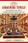 The Consuming Temple : Jews, Department Stores, and the Consumer Revolution in Germany, 1880-1940 - Book