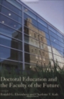 Doctoral Education and the Faculty of the Future - Book