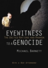 Eyewitness to a Genocide : The United Nations and Rwanda - eBook
