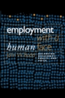 Employment with a Human Face : Balancing Efficiency, Equity, and Voice - Book