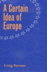 A Certain Idea of Europe - Book