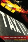 Taxi! : Cabs and Capitalism in New York City - Book