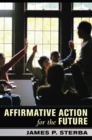 Affirmative Action for the Future - Book