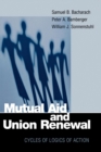 Mutual Aid and Union Renewal : Cycles of Logics of Action - Book