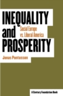 Inequality and Prosperity : Social Europe vs. Liberal America - Book