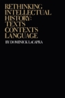 Rethinking Intellectual History : Texts, Contexts, Language - Book