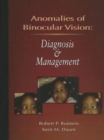 Anomalies Of Binocular Vision : Diagnosis And Management - Book
