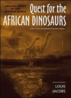 Quest for the African Dinosaurs : Ancient Roots of the Modern World - Book
