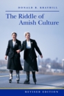 The Riddle of Amish Culture - Book