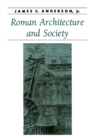 Roman Architecture and Society - Book