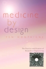 Medicine by Design - eBook