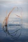 Spirituality and Aging - Book