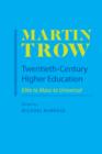 Twentieth-Century Higher Education : Elite to Mass to Universal - Book
