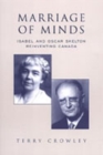 Marriage of Minds : Isabel and Oscar Skelton Reinventing Canada - Book