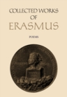 Collected Works of Erasmus : Poems, Volumes 85 and 86 - Book