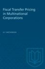 Fiscal Transfer Pricing in Multinational Corporations - Book