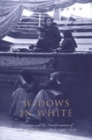 Widows in White : Migration and the Transformation of Rural Women, Sicily, 1880-1928 - Book