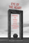 Eye of the Heart : Knowing the Human Good in the Euthanasia Debate - Book