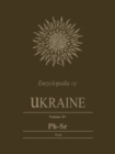 Encyclopedia of Ukraine : Volume IV: Ph-Sr - Book